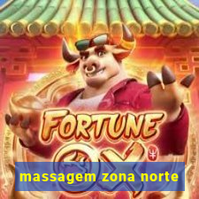 massagem zona norte